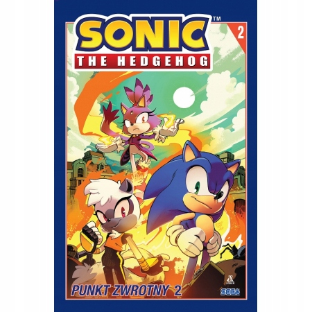 

Punkt zwrotny 2. Sonic the Hedgehog. Tom 2