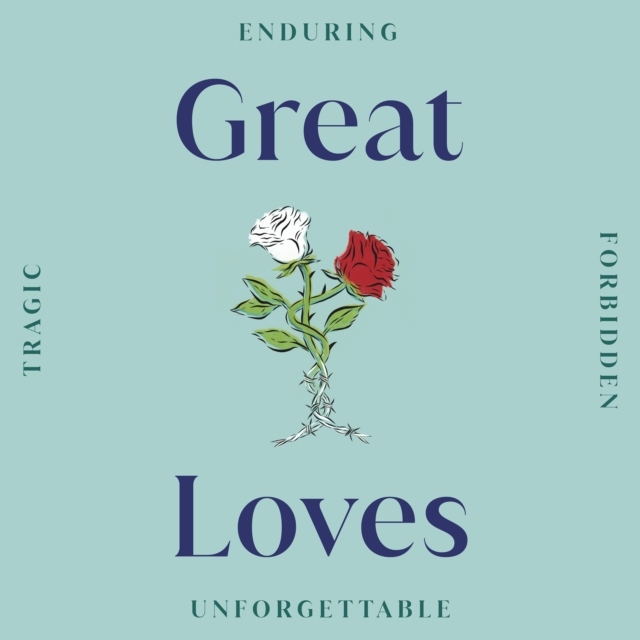 Great Loves - Hignett, Emma AUDIOBOOK