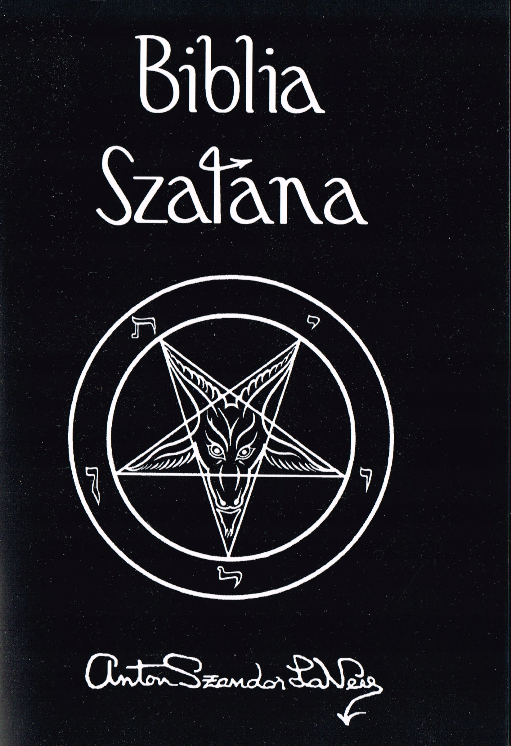 

Biblia Szatana Anton Szandor Lavey nowa