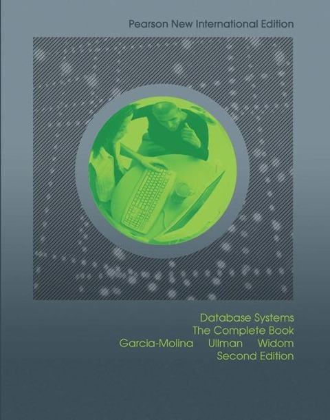Database Systems: The Complete Book HECTER GARCIA MOLINA & JEFFREY ULLMAN