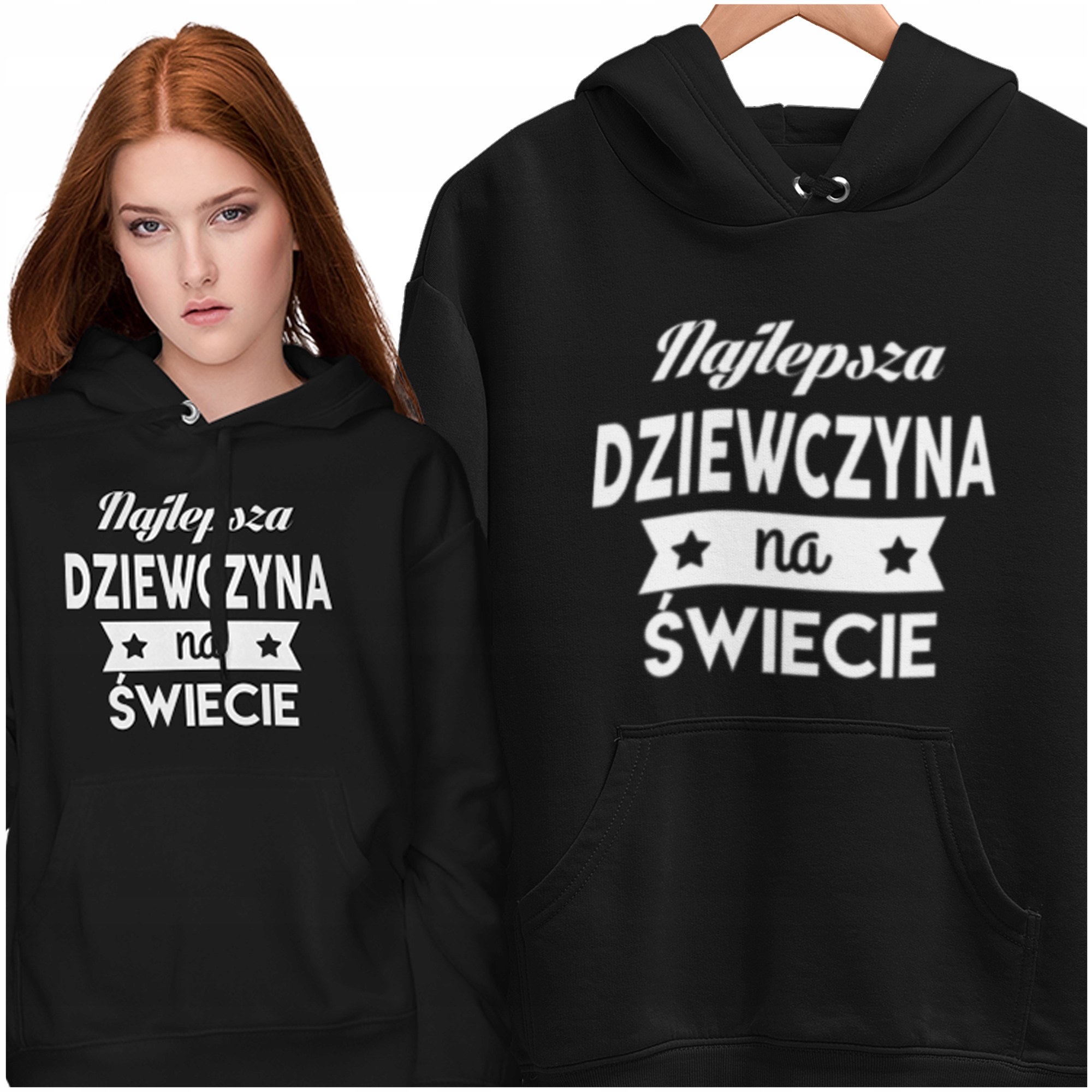

Bluza Najlepsza Dziewczyna Prezent Na Walentynki