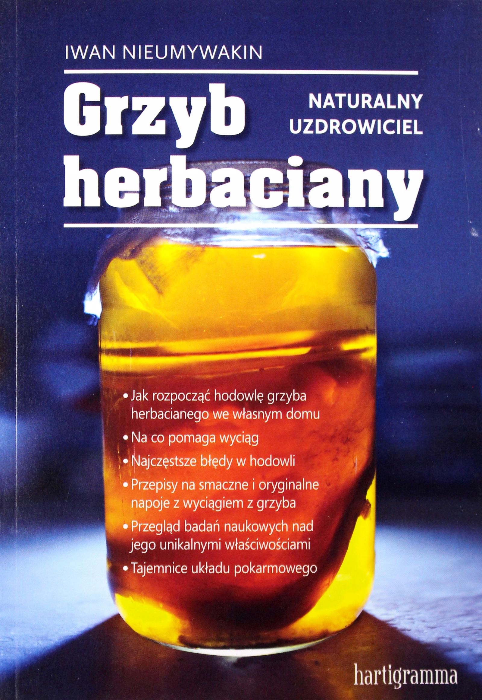 

Grzyb Herbaciany. Naturalny Uzdrowiciel Iwana Ni