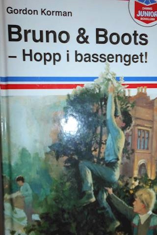 Bruno and boots hopp i bassenget! - Gordon Korman