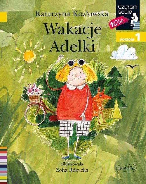 

Wakacje Adelki. Czytam Sobie. Poziom 1