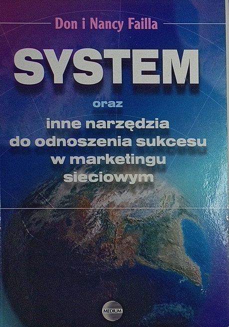 System oraz inne narzędzia do odnoszenia sukcesu w marketingu sieciowym