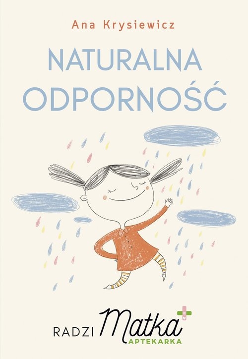 

Naturalna odporność Radzi Matka Aptekarka
