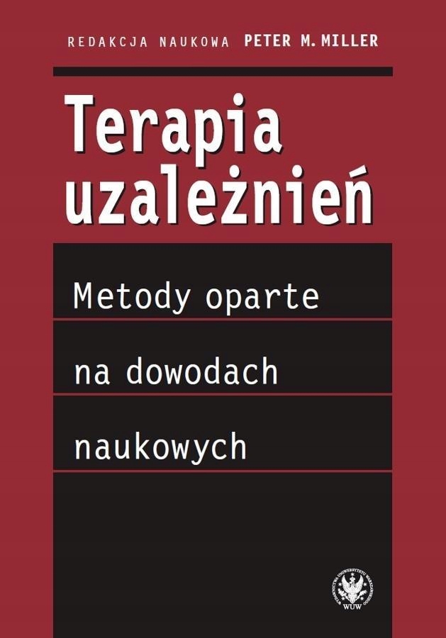 Terapia Uzależnień, Peter M. Miller