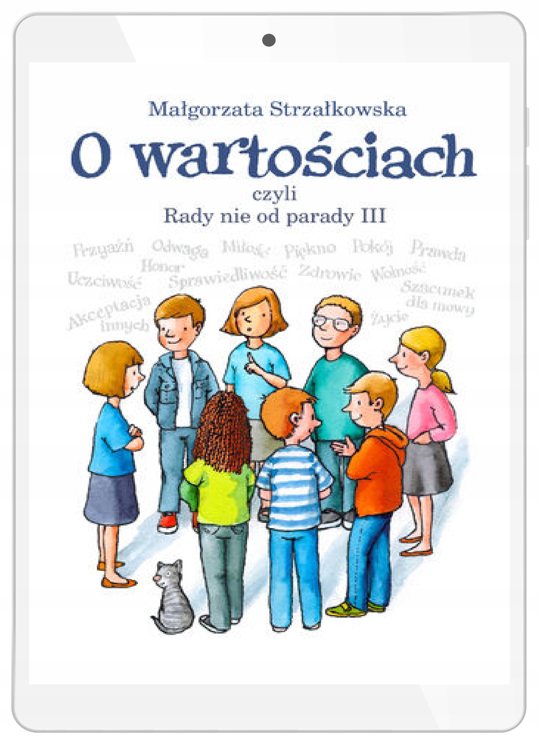 O wartościach, czyli Rady nie od parady III