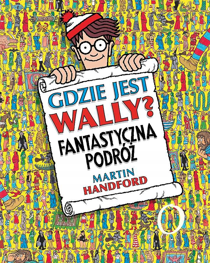GDZIE JEST WALLY? FANTASTYCZNA PODRÓŻ MARTIN HANDFORD