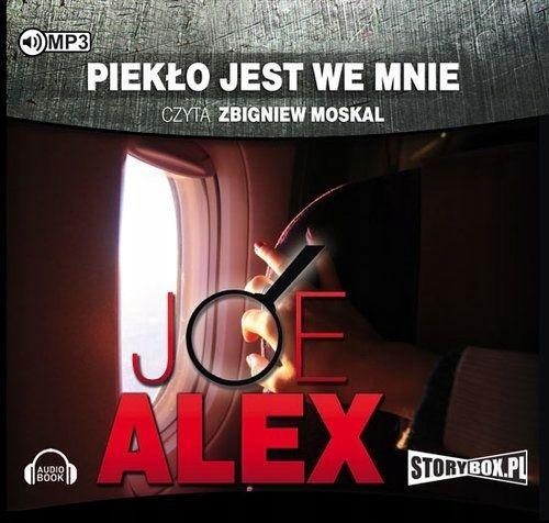 PIEKŁO JEST WE MNIE AUDIOBOOK, JOE ALEX