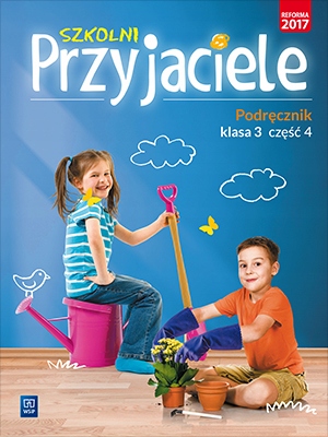 Szkolni przyjaciele. Podręcznik. 3/4 WSiP WSiP