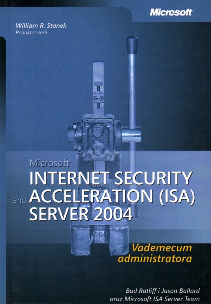 INTERNET SECURITY ACCELERATION SERVER 2004 STANEK