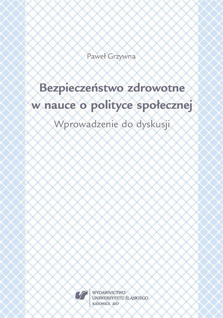 Bezpieczeństwo zdrowotne w nauce o polityce społ.