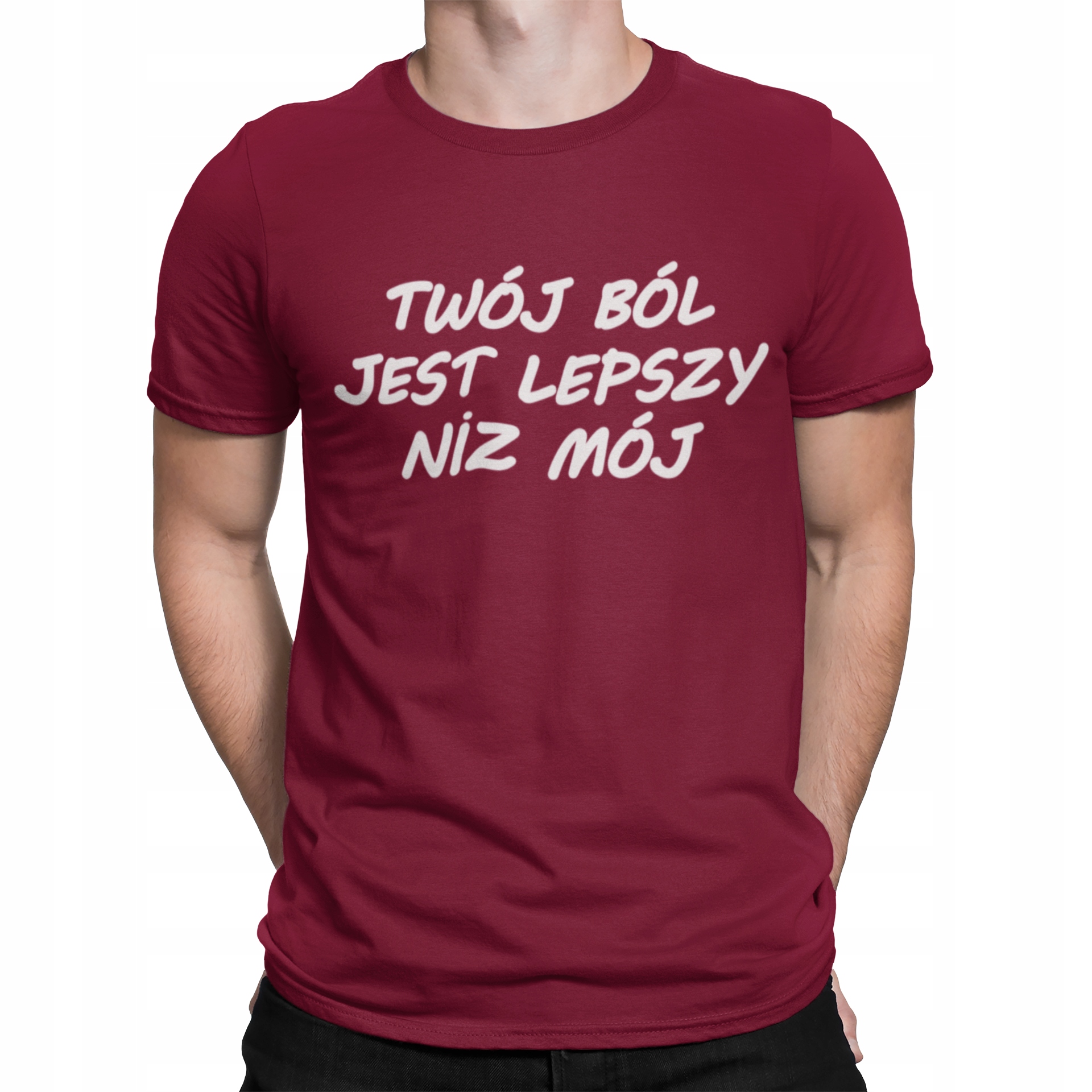 

Koszulka Bluzka Męska Twój Ból Lepszy Niż Mój Pis