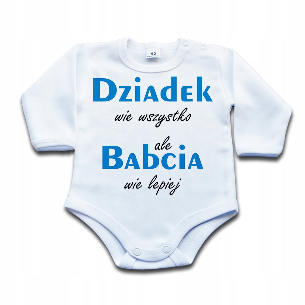 

Dziadek wie wszystko ale.. Body niemowlęce 92 dł