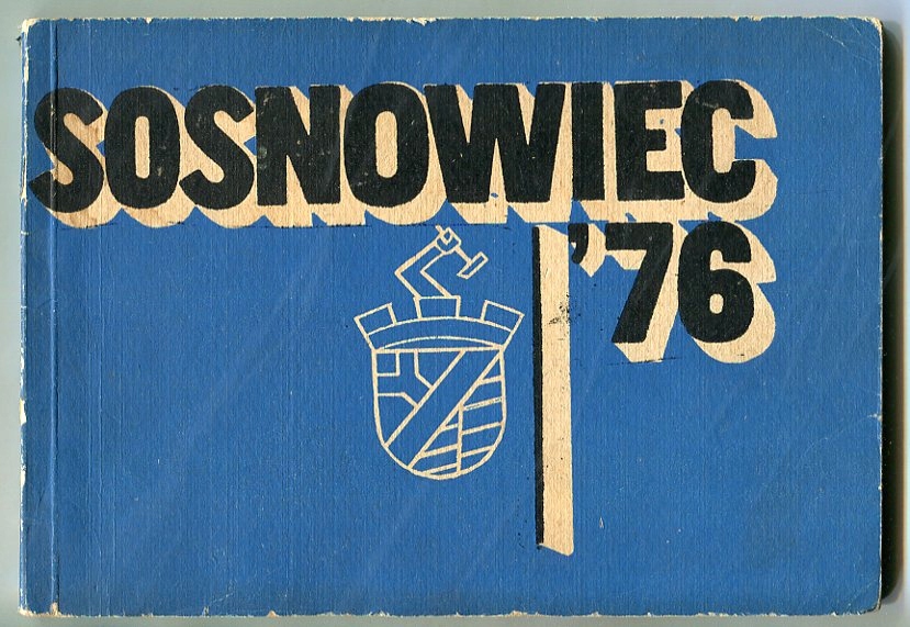 SOSNOWIEC :: informator miejski - historia - komunikacja :: 1976 rok