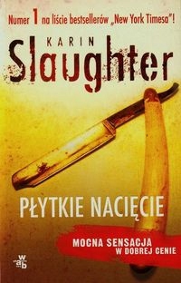Płytkie nacięcie Karin Slaughter /kieszonkowa/