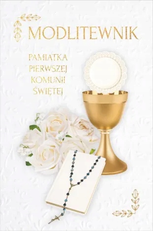 

Modlitewnik. Pamiątka Pierwszej Komunii Świętej