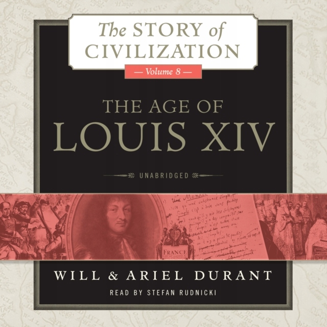 Age of Louis XIV - Durant, Will AUDIOBOOK