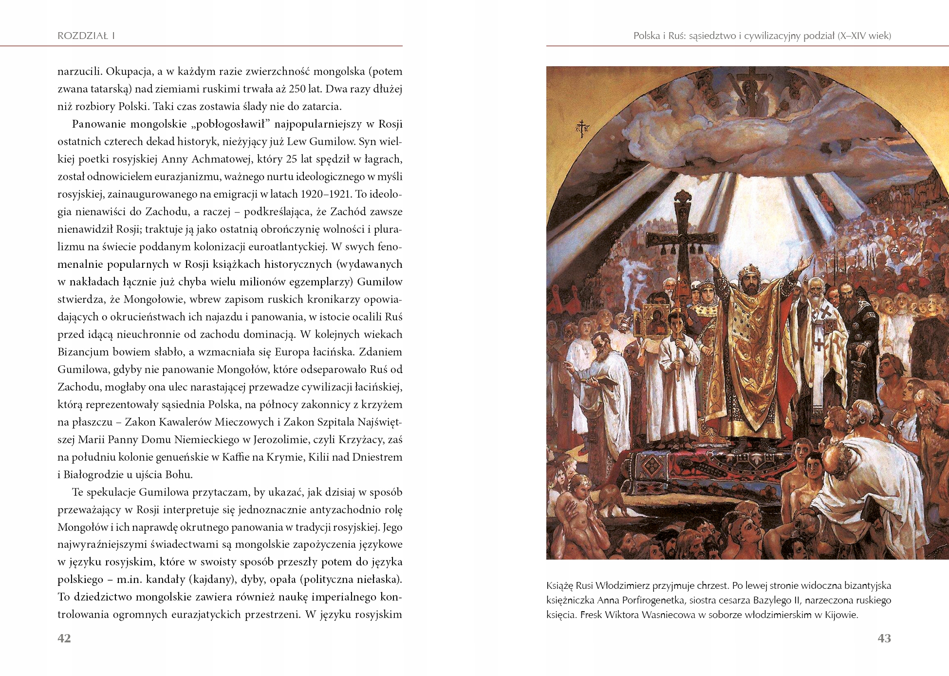 POLSKA I ROSJA. SĄSIEDZTWO WOLNOŚCI I DESPOTYZMU. Prof. Andrzej Nowak Numer wydania 1