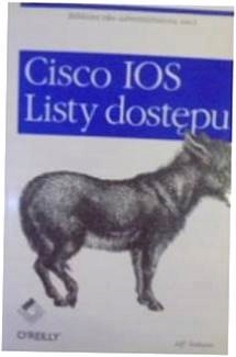 Cisco IOS Listy dostępy - O'Reilly