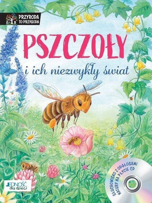 PSZCZOŁY I ICH NIEZWYKŁY ŚWIAT + CD