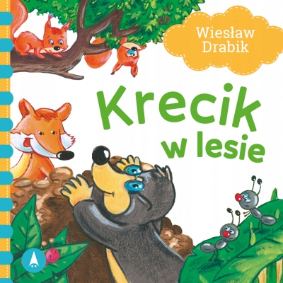 Krecik w lesie - Agata Nowak