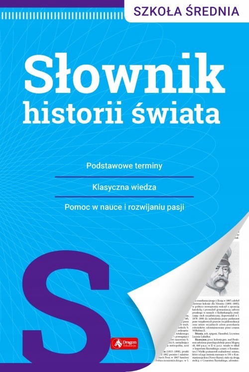 

Słownik historii świata Szkoła Średnia Dragon