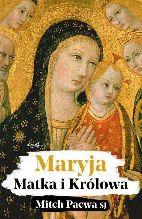 Maryja Matka i Królowa Mitch Pacwa-Zdjęcie-0