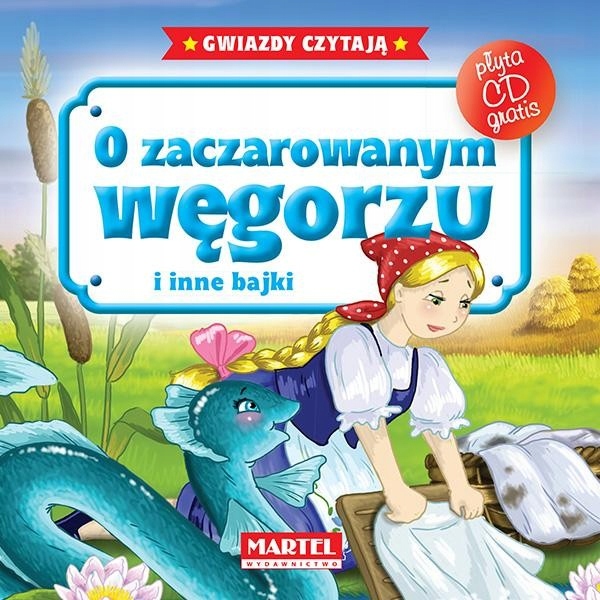 

O zaczarowanym węgorzu i inne bajki CD