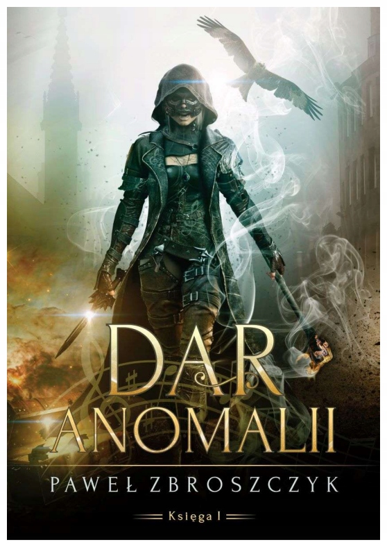 Dar anomalii Tom 1 Paweł Zbroszczyk