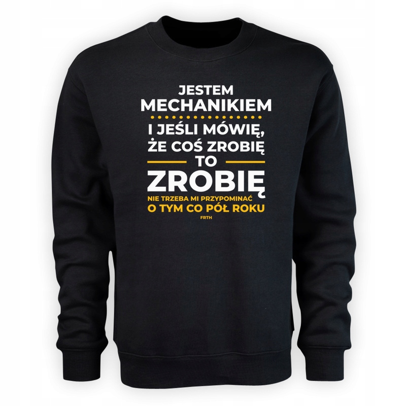 

Jeśli Mechanik Mówi Że Zrobi Bluza
