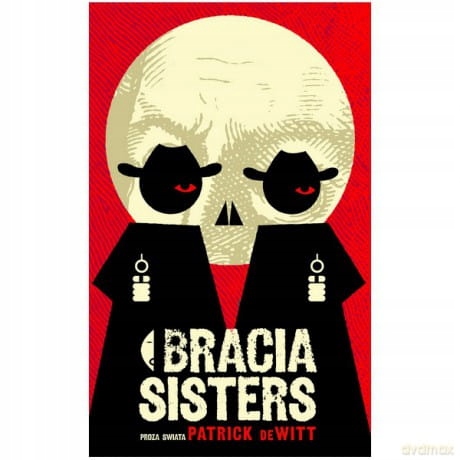 BRACIA SISTERS CD PATRICK DEWITT