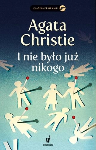 

I Nie Było Już Nikogo Christie Agatha