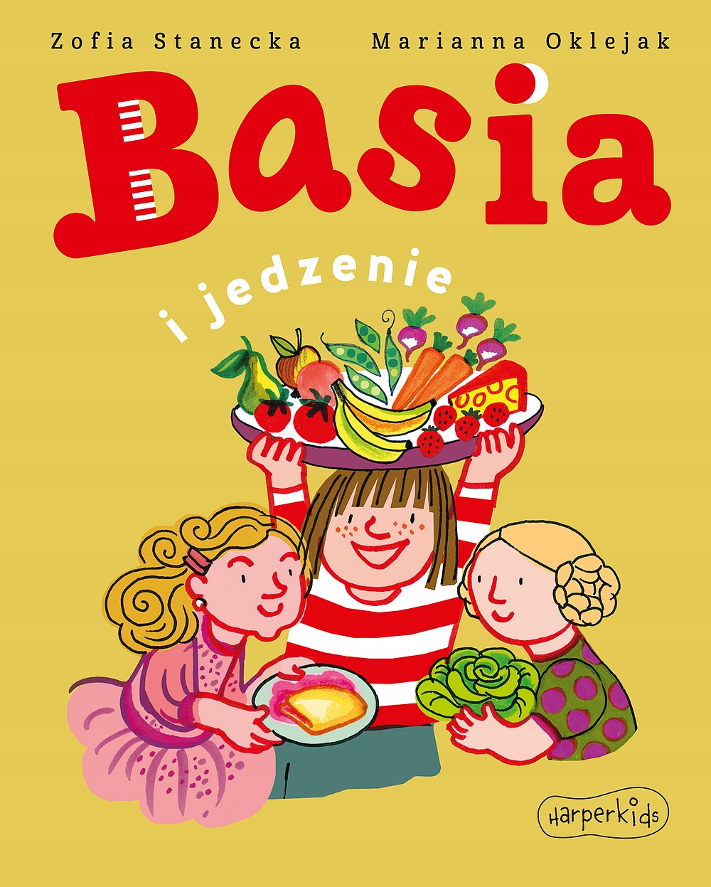 Basia i jedzenie Zofia Stanecka