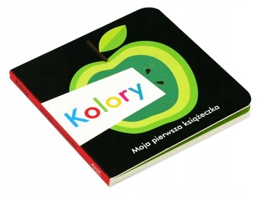 KOLORY MOJA PIERWSZA KSIĄŻECZKA JEDNOŚĆ Wydawnictwo Jedność