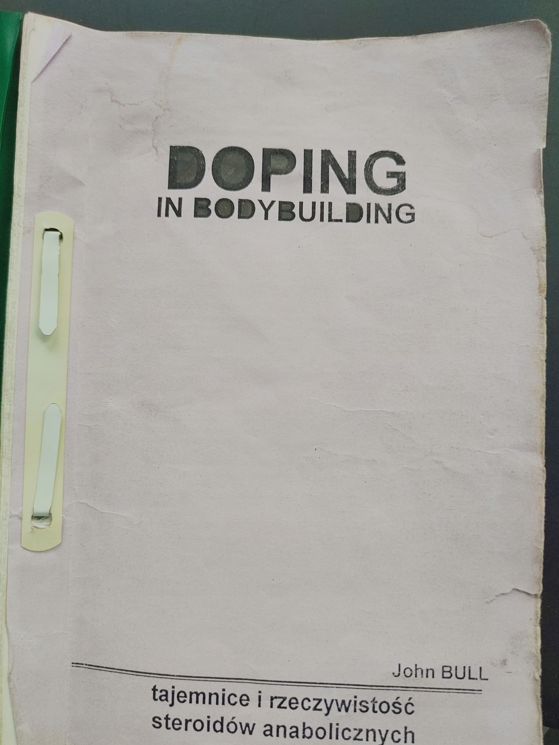 Doping in Bodybulding. Tajemnice i Rzeczywistość Steroidów Anabolicznych