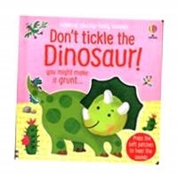 DON'T TICKLE THE DINOSAUR!