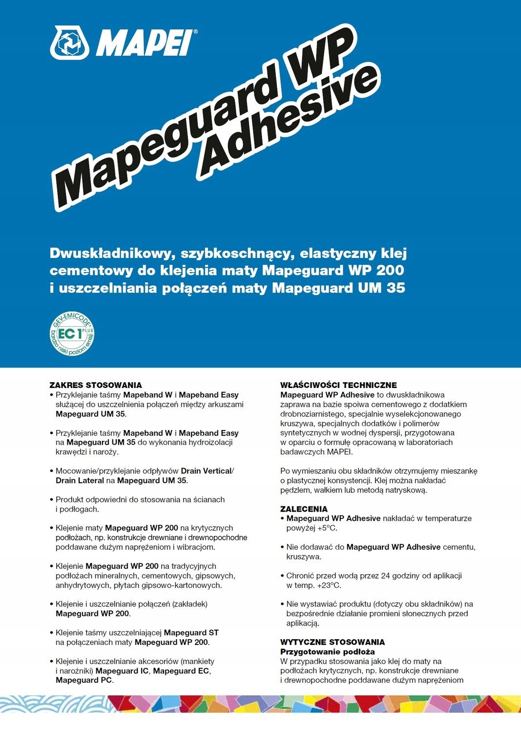 MAPEI MAPEGUARD WP ADHESIVE Klej Do Mat hydroizolacji wp90 wp200 6,65kg Waga produktu z opakowaniem jednostkowym 6.65 kg