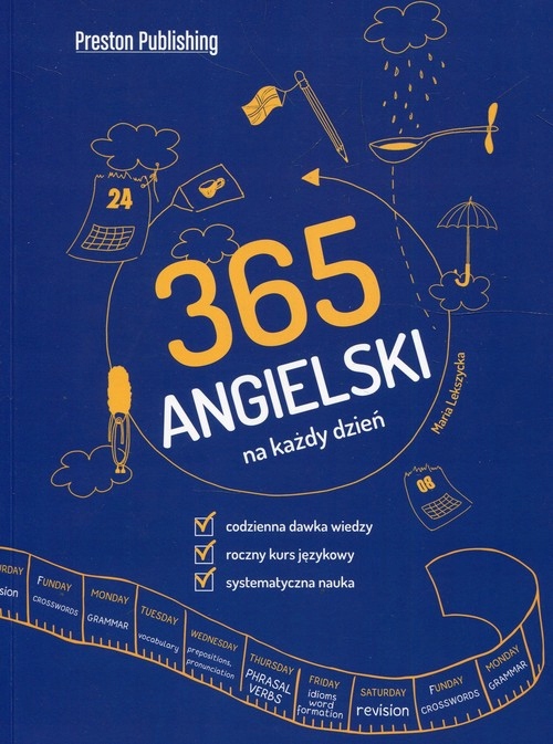 

Angielski 365 Na Każdy Dzień Lekszycka Maria