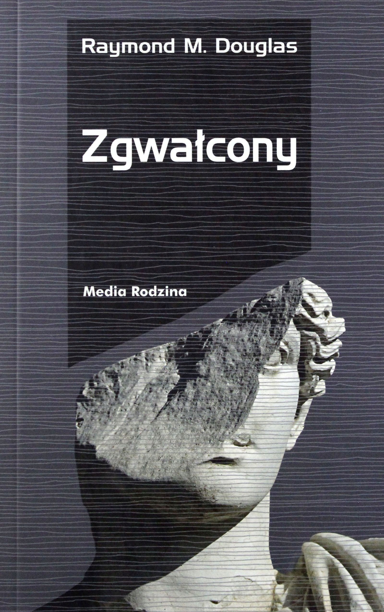 Zgwałcony Douglas Raymond M. [książka]