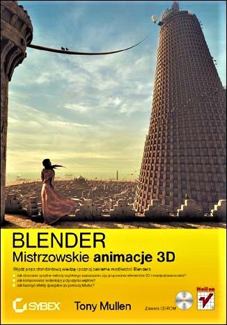 Blender. Mistrzowskie animacje 3D
