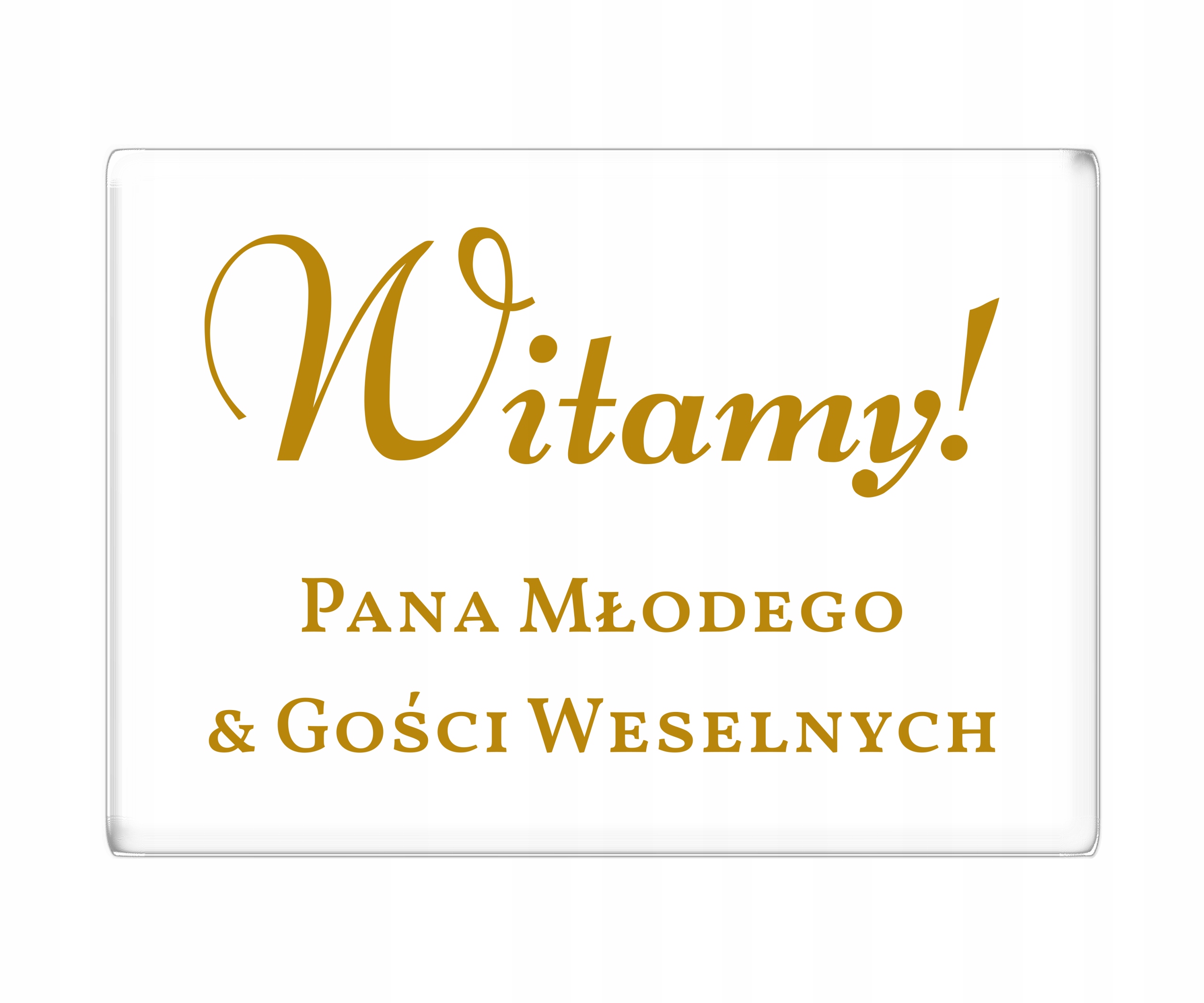 naklejka napis Witamy! Pana Młodego &Gości Weselnych 56x37 na tablicę 70x50 Marka Commelin