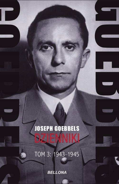 

Goebbels Dzienniki Tom 3 1943-1945