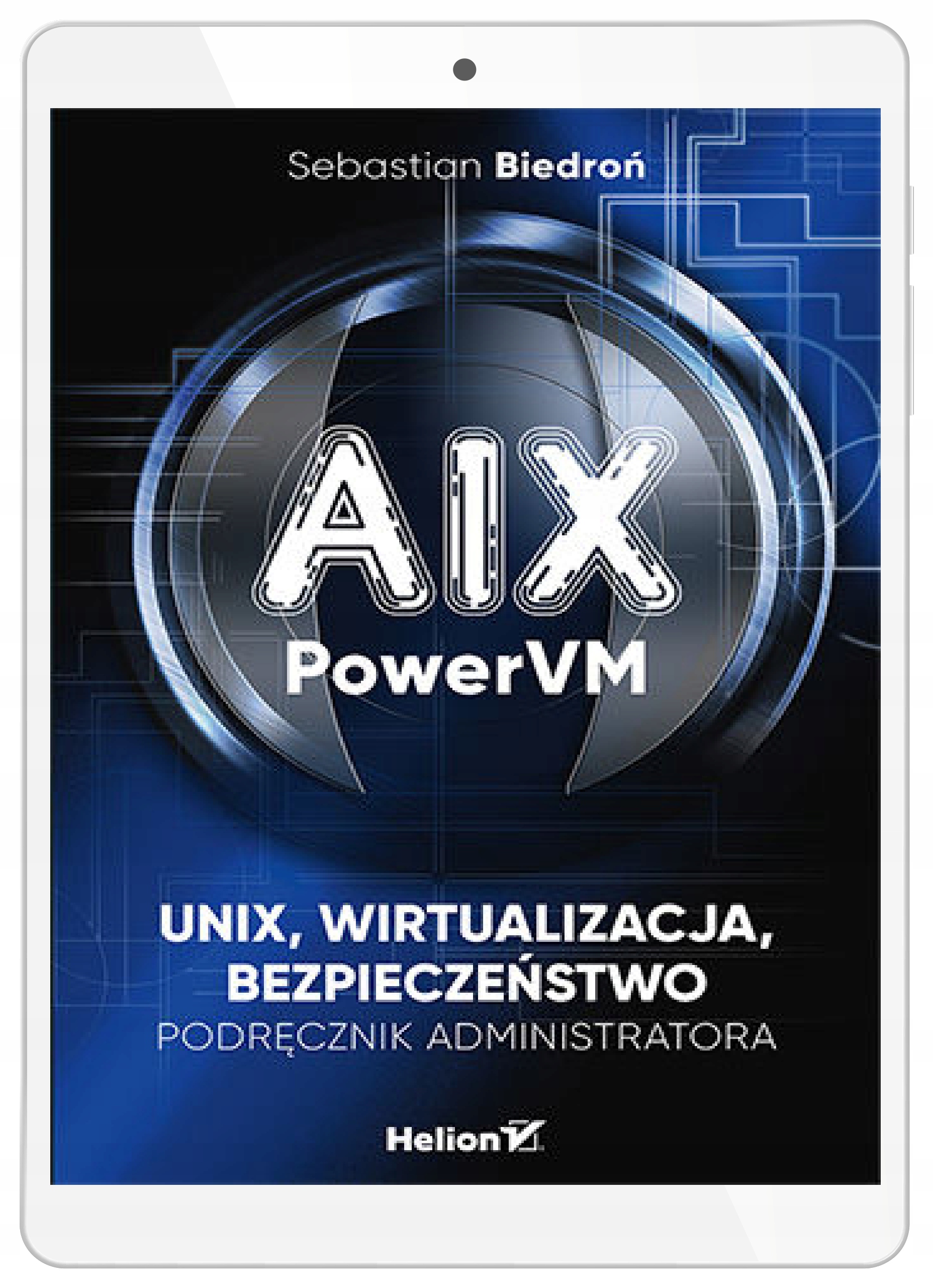 AIX, PowerVM - UNIX, wirtualizacja