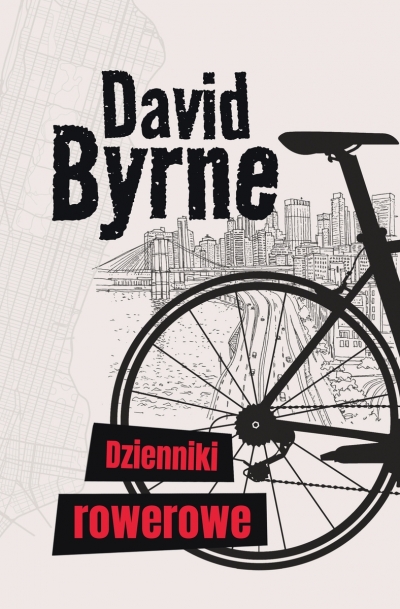Dzienniki rowerowe David Byrne