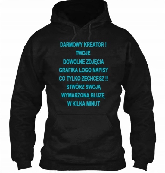 

Bluza Kangurek Prezent Własny Pomysł Kreator Hit