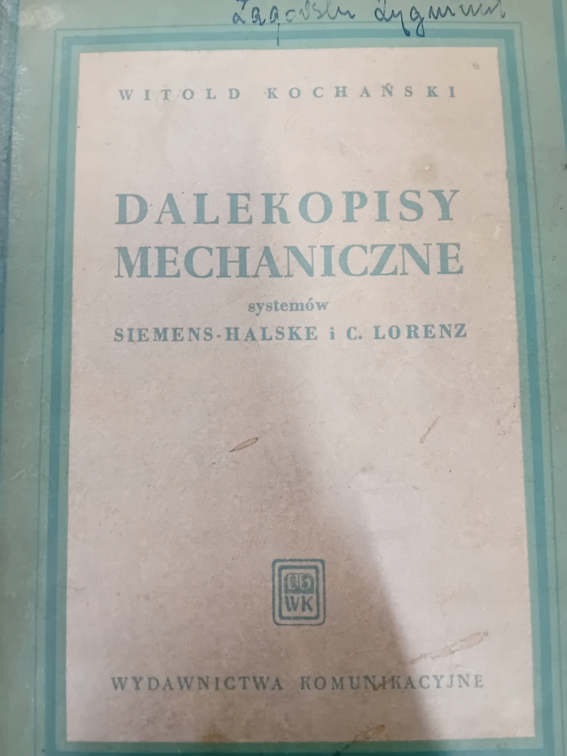 Kochański DALEKOPISY MECHANICZNE