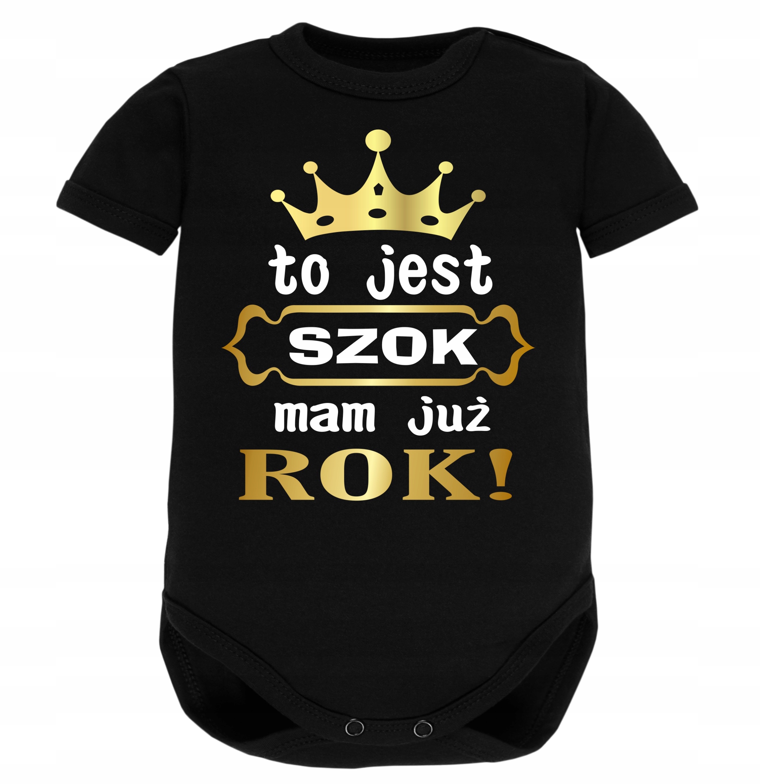 

Body na urodziny napis To jest szok mam już rok 92