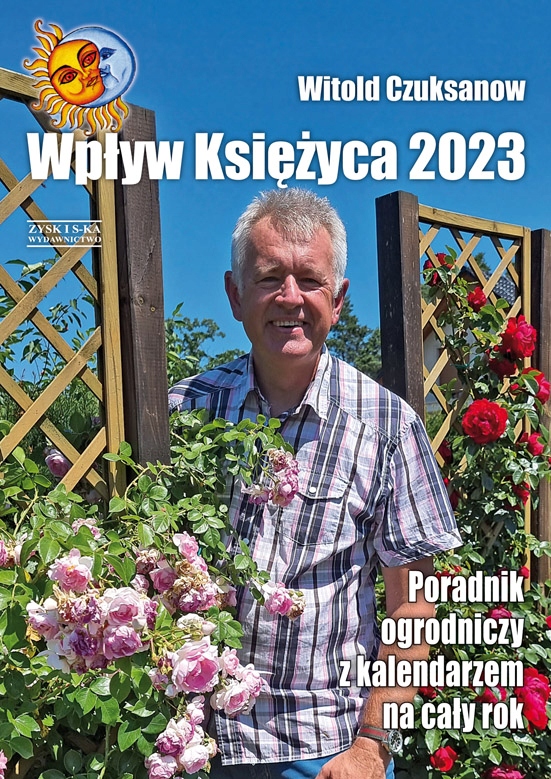 

Wpływ Księżyca 2023. Poradnik Ogrodniczy Z Kalen..